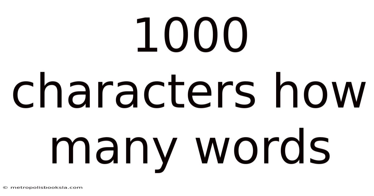 1000 Characters How Many Words