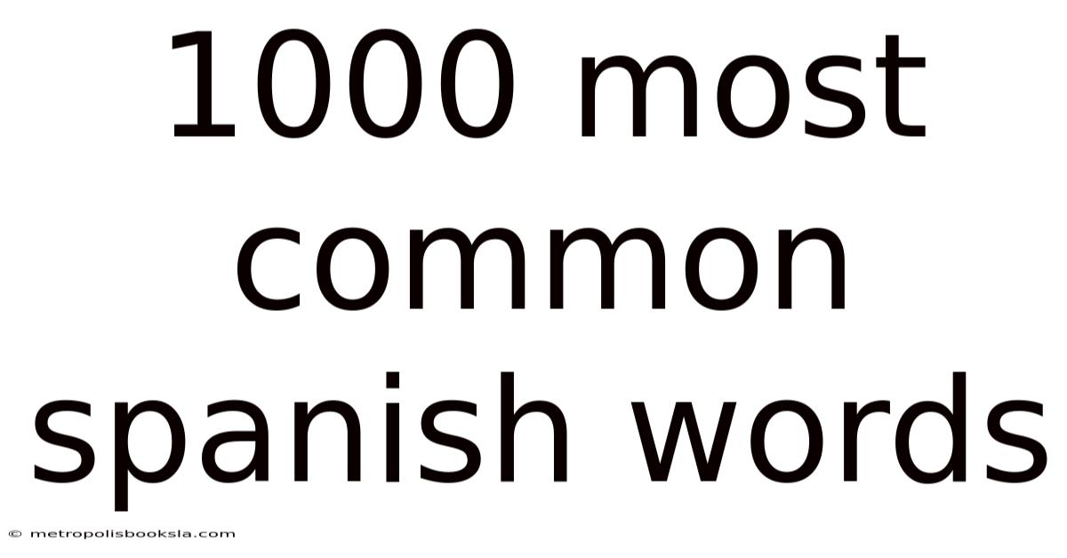1000 Most Common Spanish Words