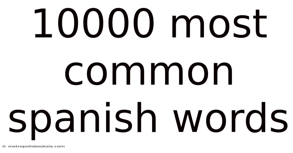 10000 Most Common Spanish Words