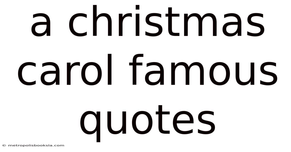 A Christmas Carol Famous Quotes