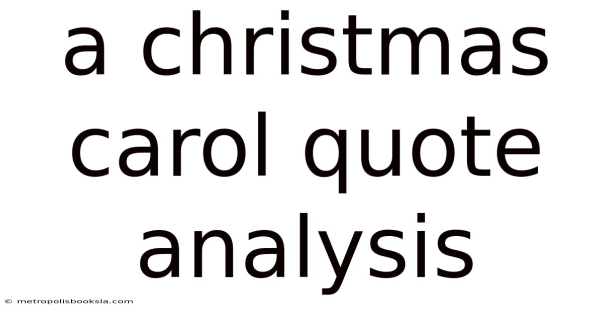 A Christmas Carol Quote Analysis