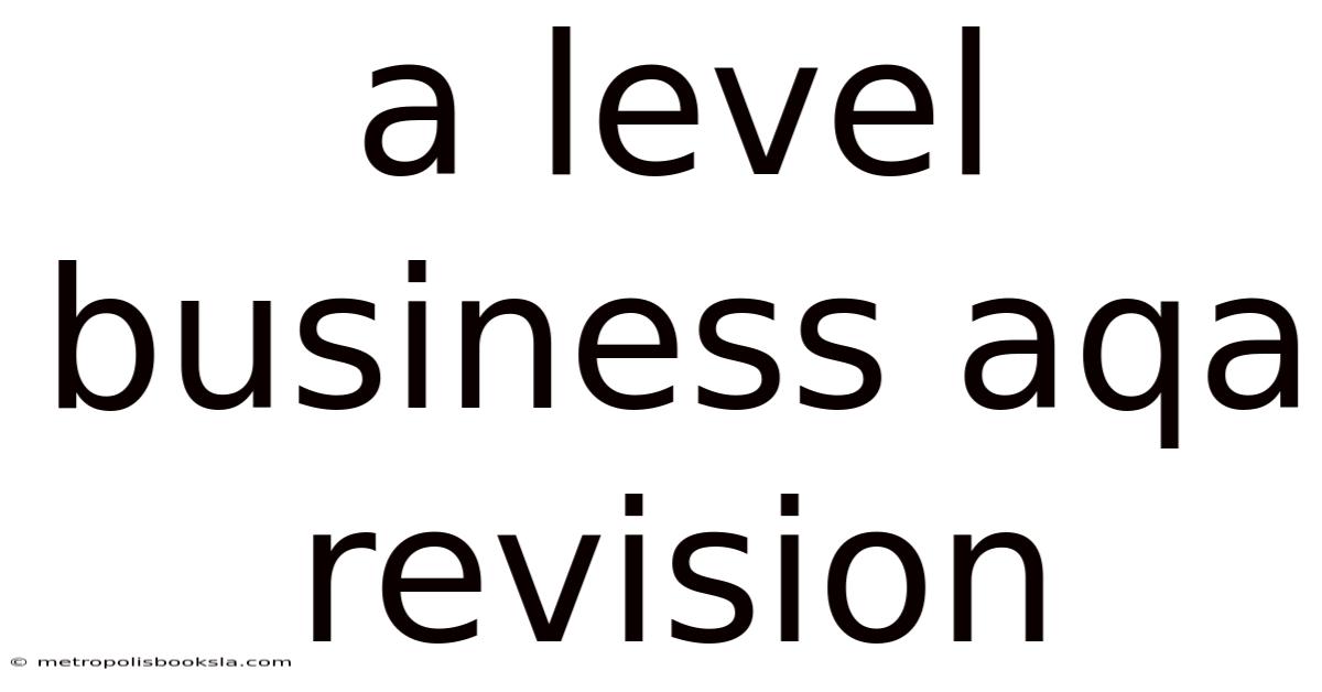 A Level Business Aqa Revision