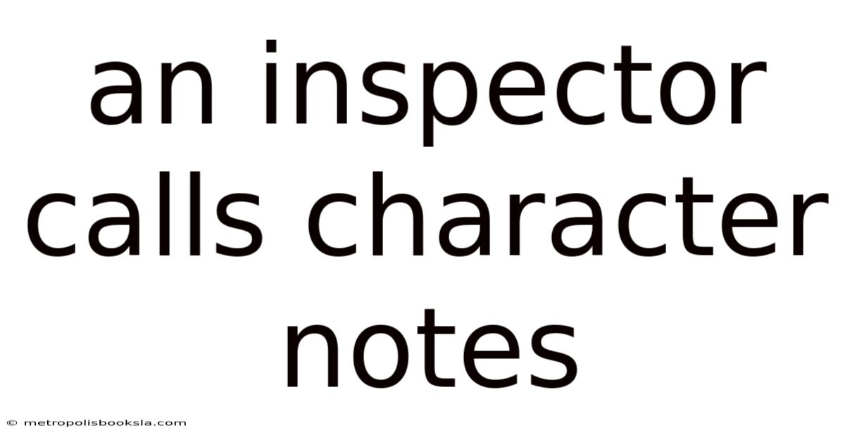 An Inspector Calls Character Notes