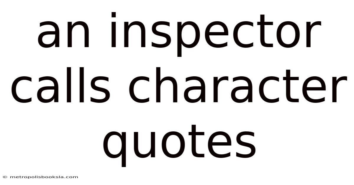 An Inspector Calls Character Quotes