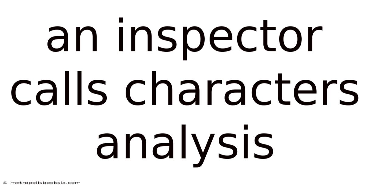 An Inspector Calls Characters Analysis