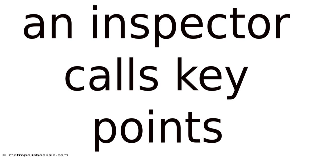 An Inspector Calls Key Points