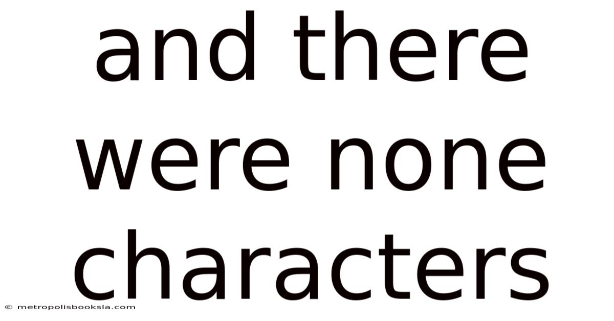 And There Were None Characters