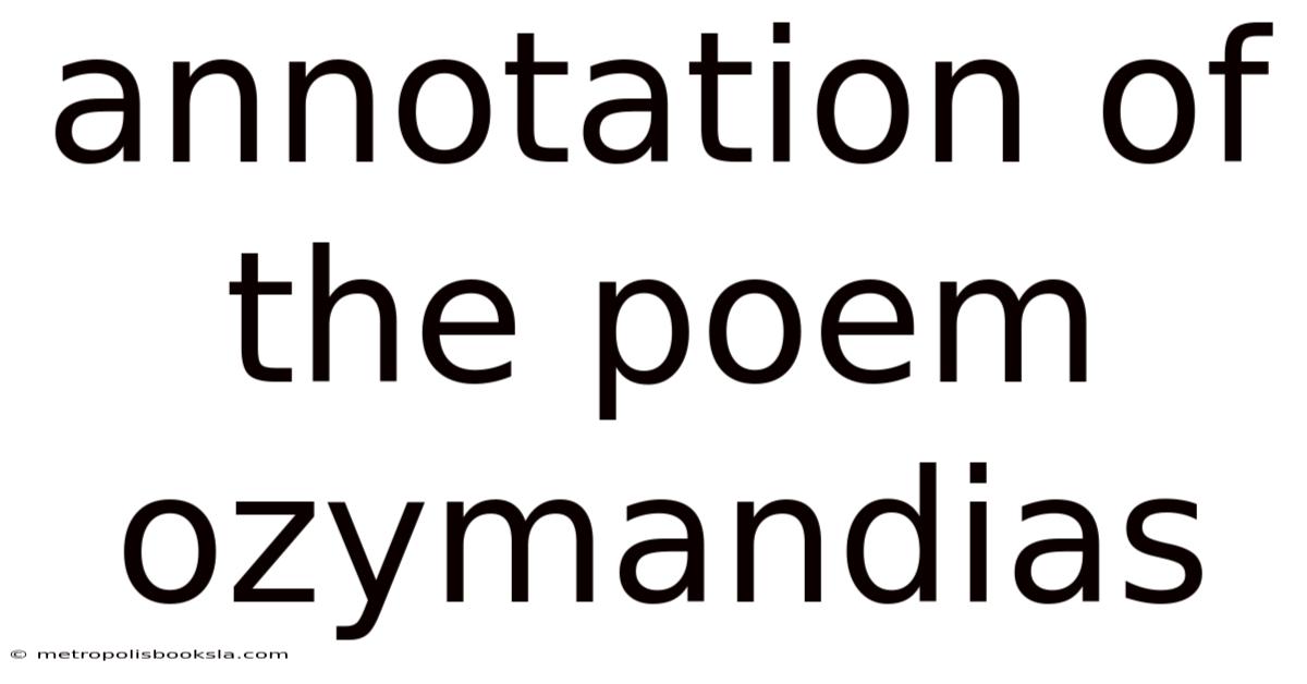 Annotation Of The Poem Ozymandias
