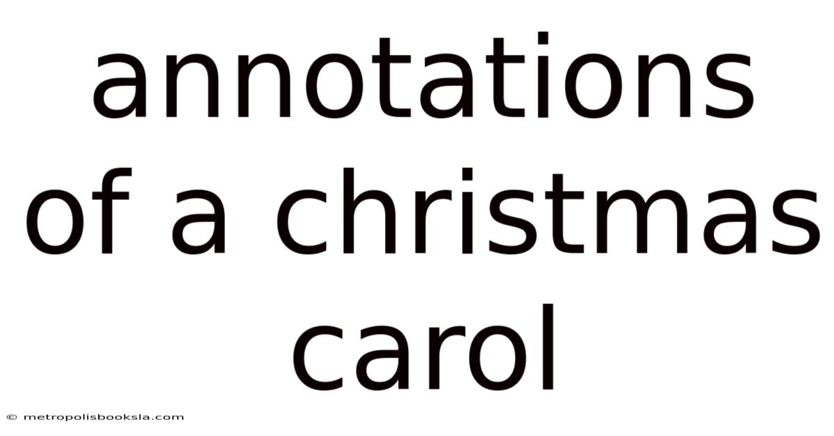 Annotations Of A Christmas Carol