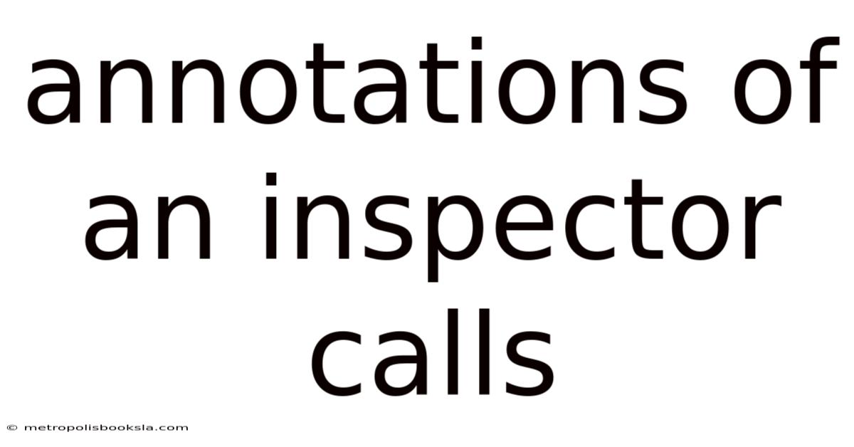 Annotations Of An Inspector Calls