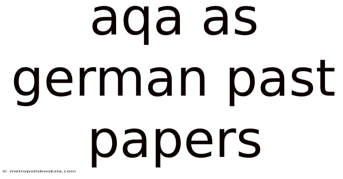 Aqa As German Past Papers