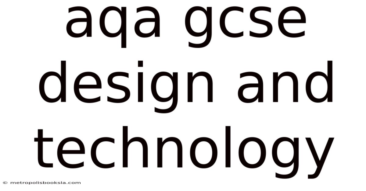 Aqa Gcse Design And Technology