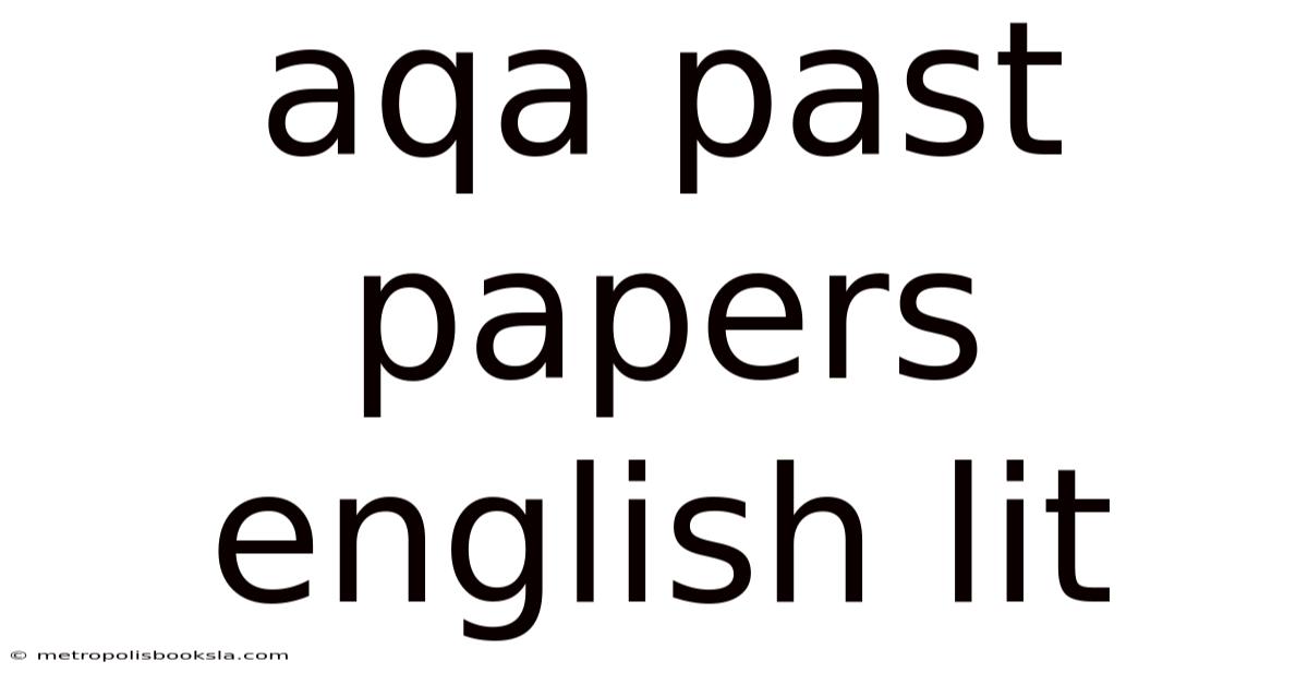 Aqa Past Papers English Lit
