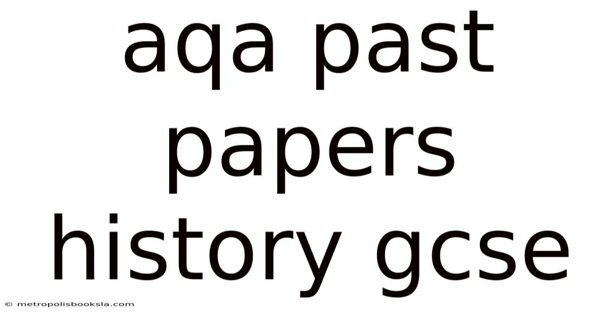 Aqa Past Papers History Gcse