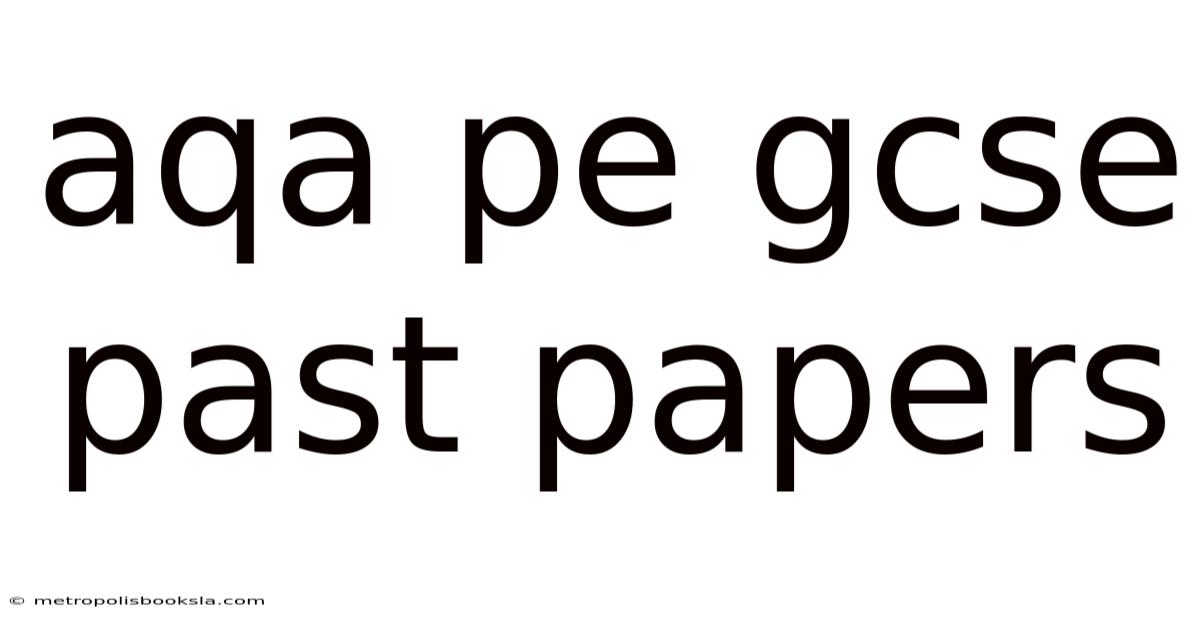 Aqa Pe Gcse Past Papers