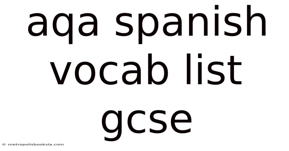 Aqa Spanish Vocab List Gcse