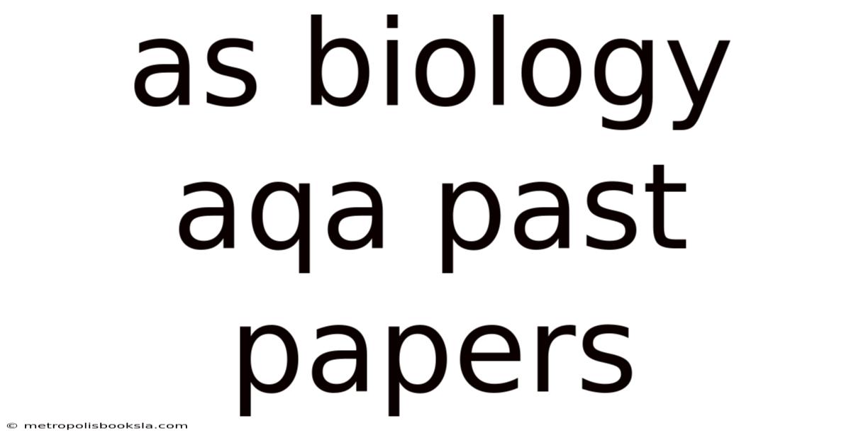As Biology Aqa Past Papers