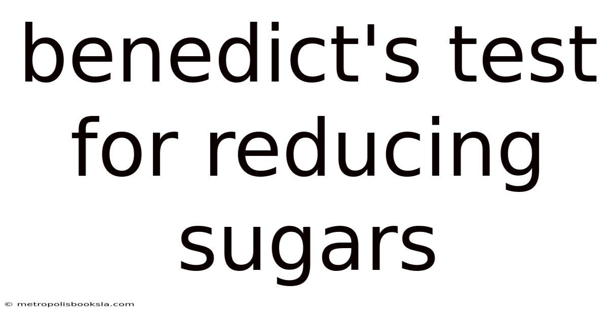 Benedict's Test For Reducing Sugars