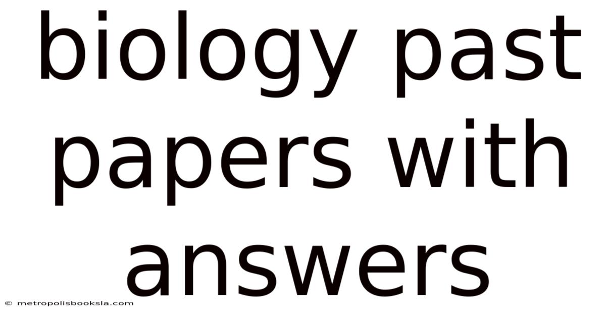 Biology Past Papers With Answers