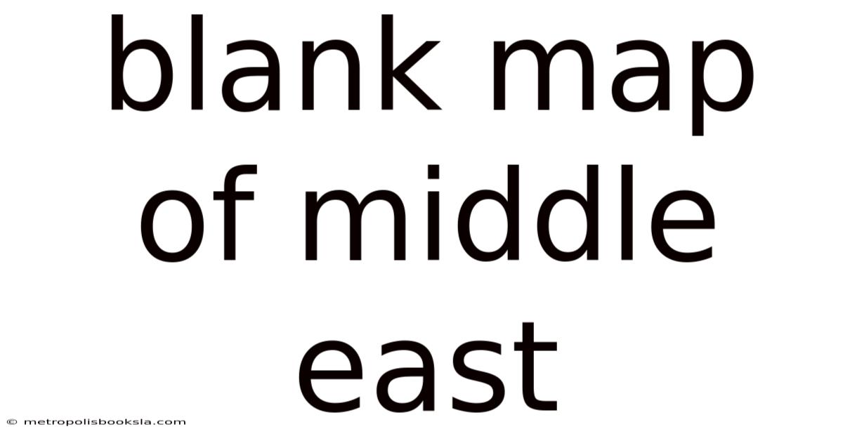 Blank Map Of Middle East