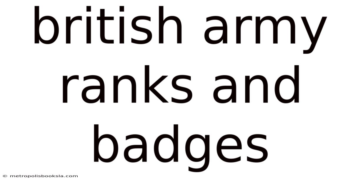 British Army Ranks And Badges