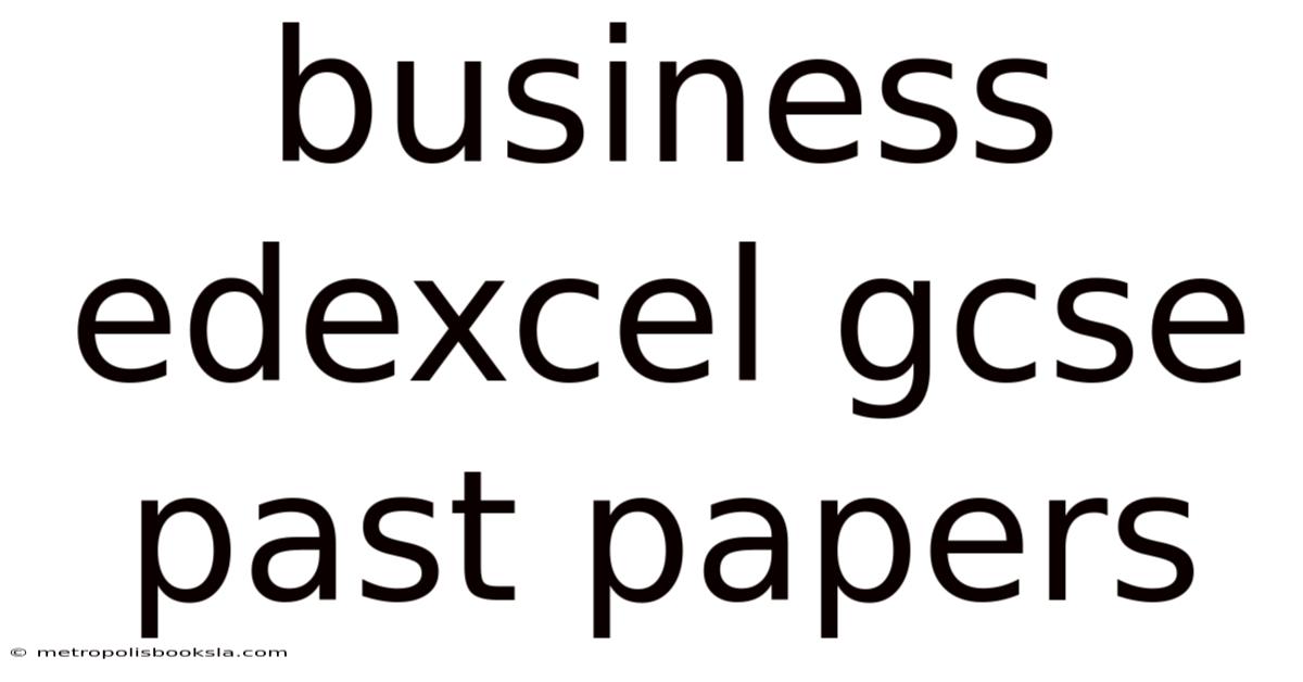 Business Edexcel Gcse Past Papers