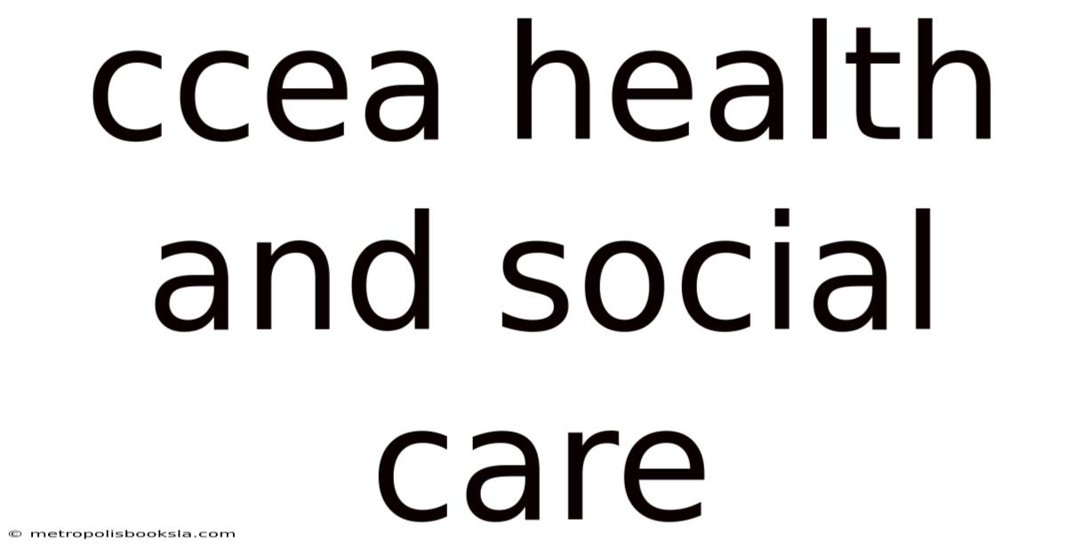 Ccea Health And Social Care