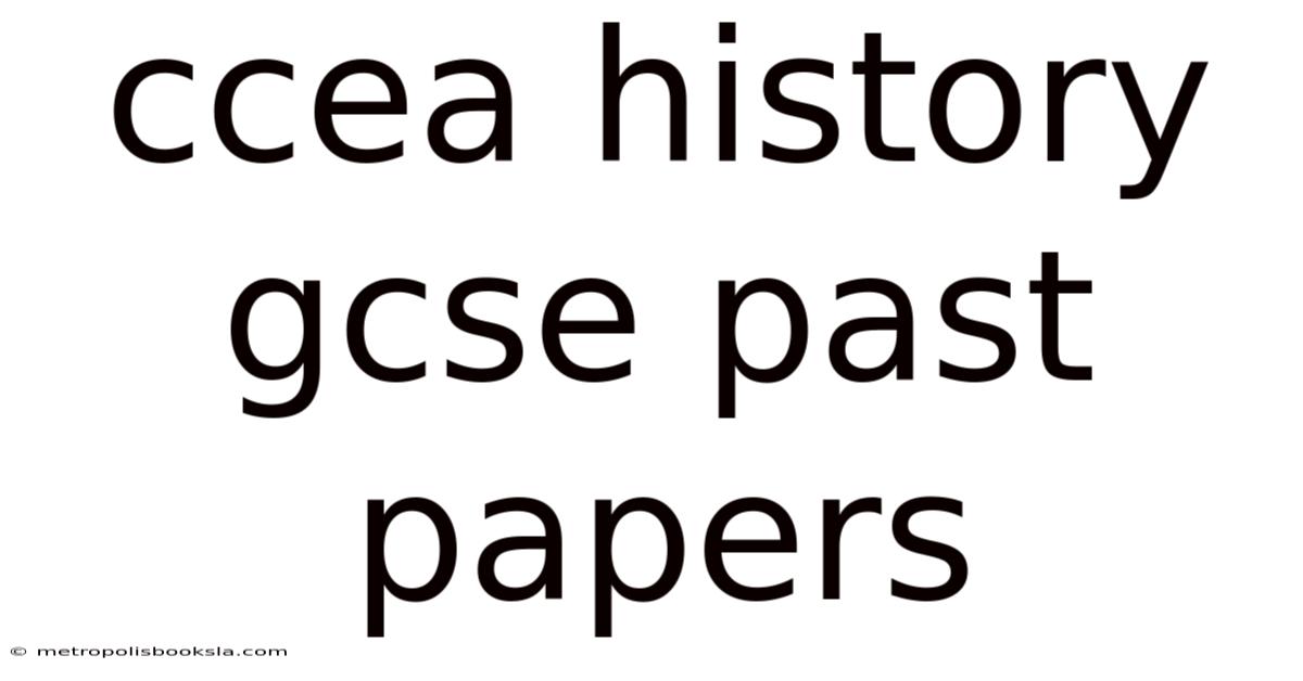 Ccea History Gcse Past Papers