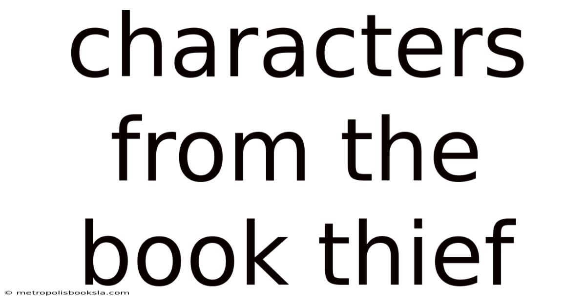 Characters From The Book Thief