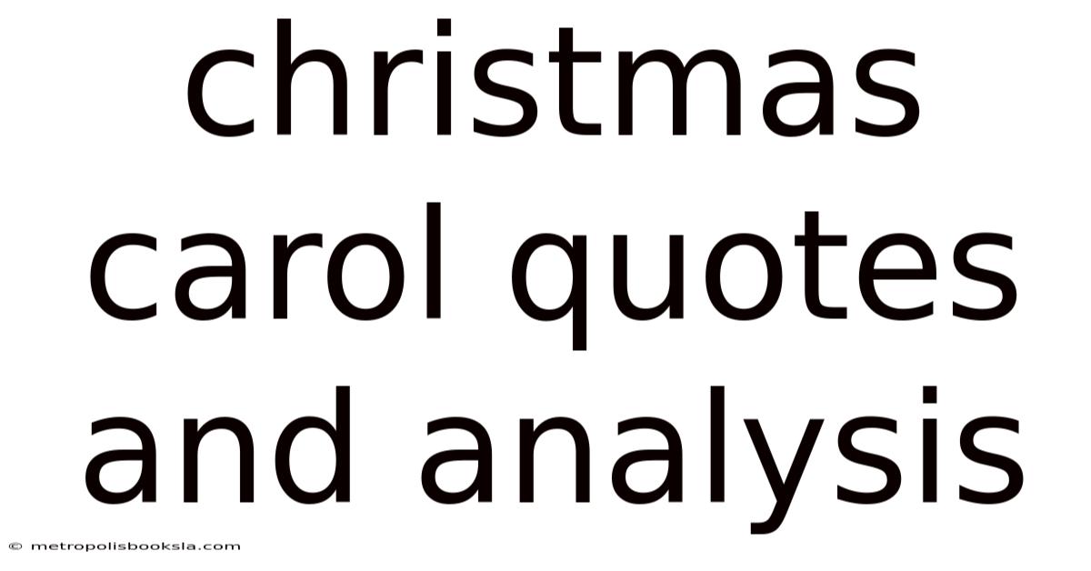 Christmas Carol Quotes And Analysis