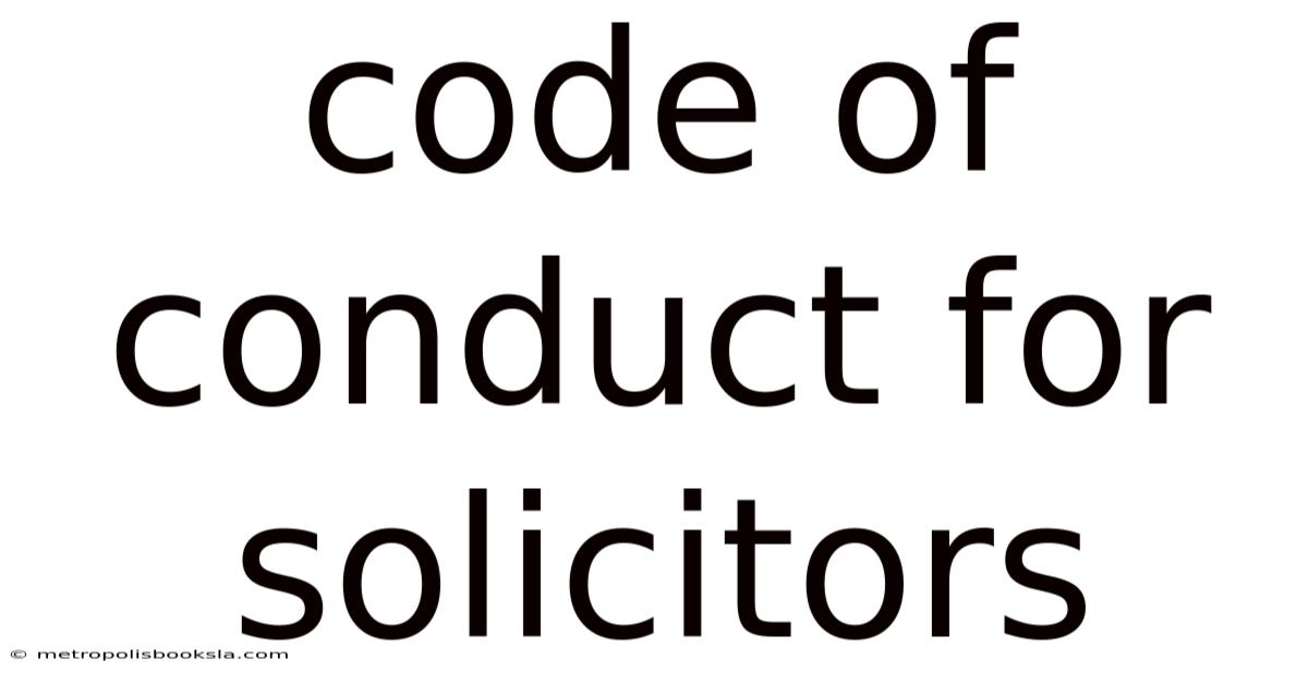 Code Of Conduct For Solicitors