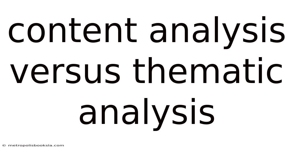Content Analysis Versus Thematic Analysis