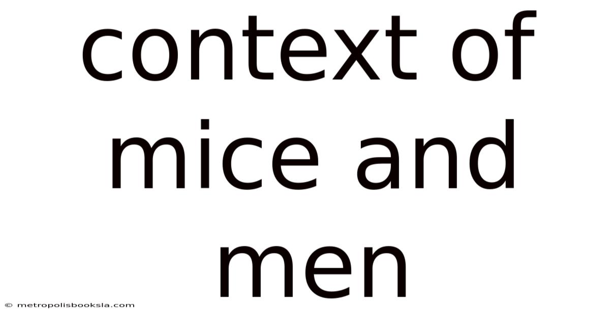Context Of Mice And Men