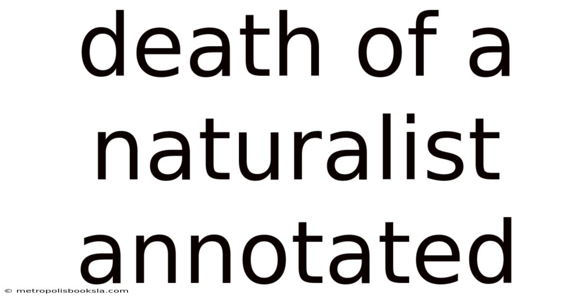 Death Of A Naturalist Annotated