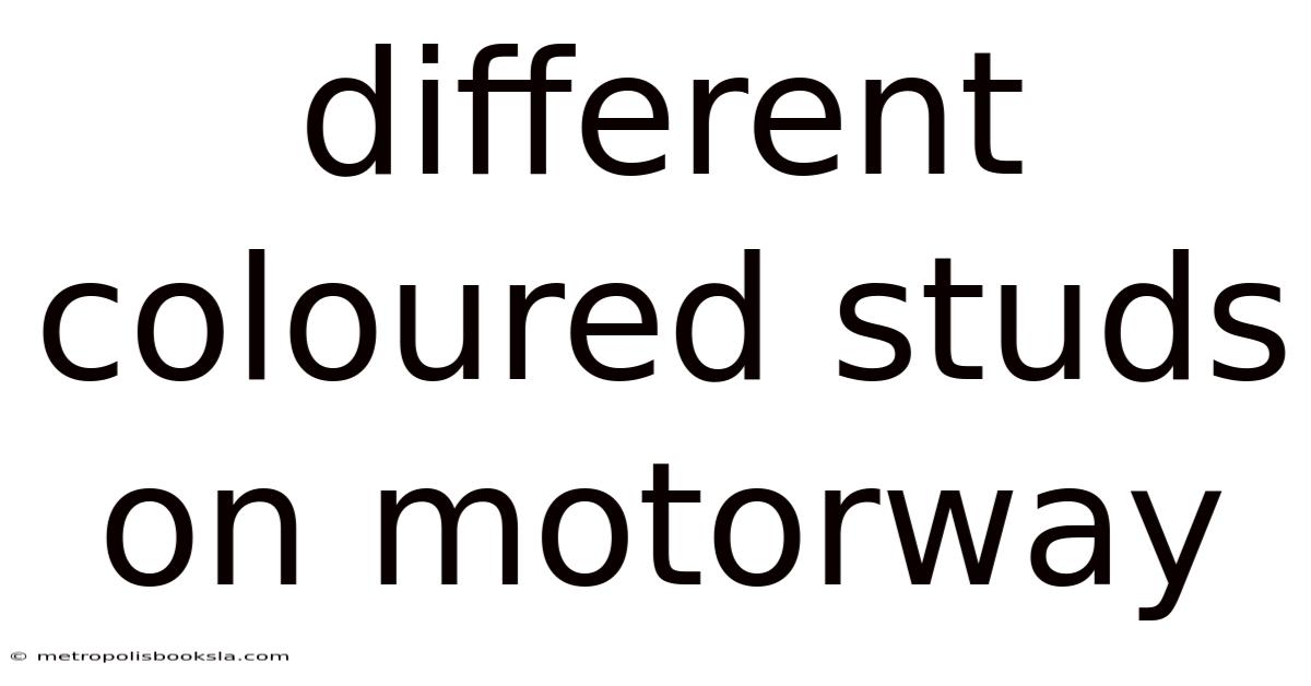Different Coloured Studs On Motorway