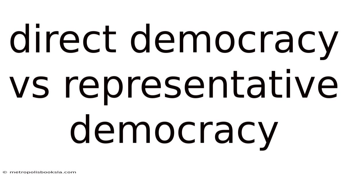 Direct Democracy Vs Representative Democracy