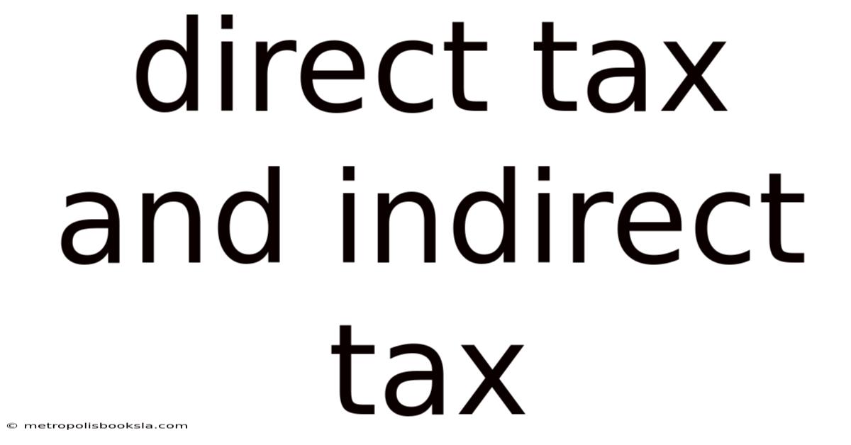 Direct Tax And Indirect Tax