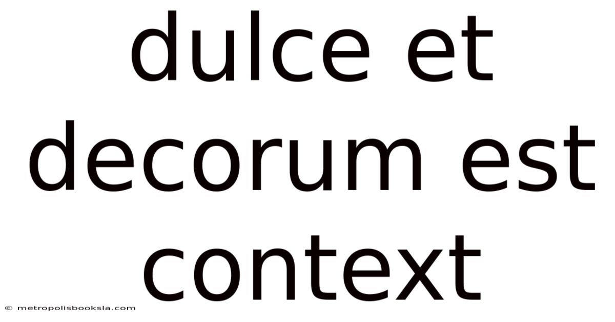 Dulce Et Decorum Est Context