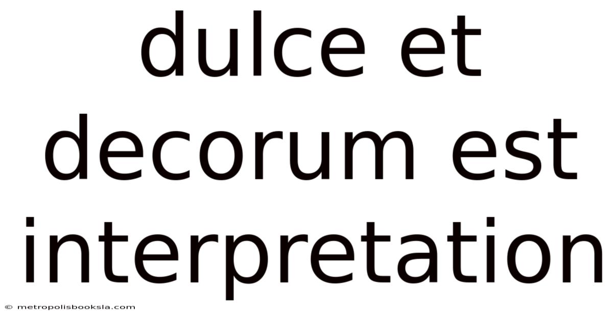 Dulce Et Decorum Est Interpretation