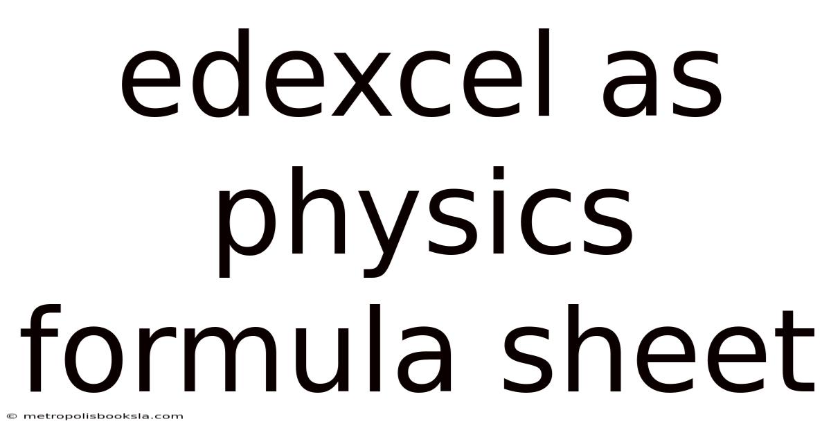 Edexcel As Physics Formula Sheet