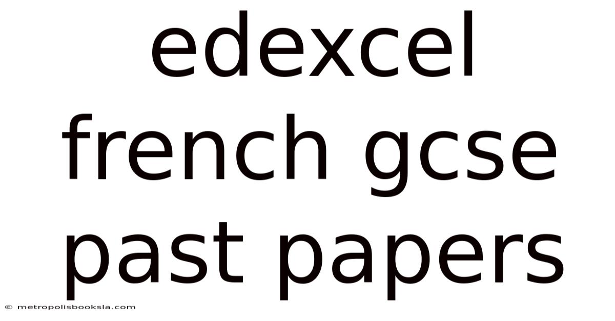 Edexcel French Gcse Past Papers