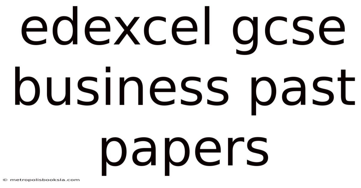 Edexcel Gcse Business Past Papers