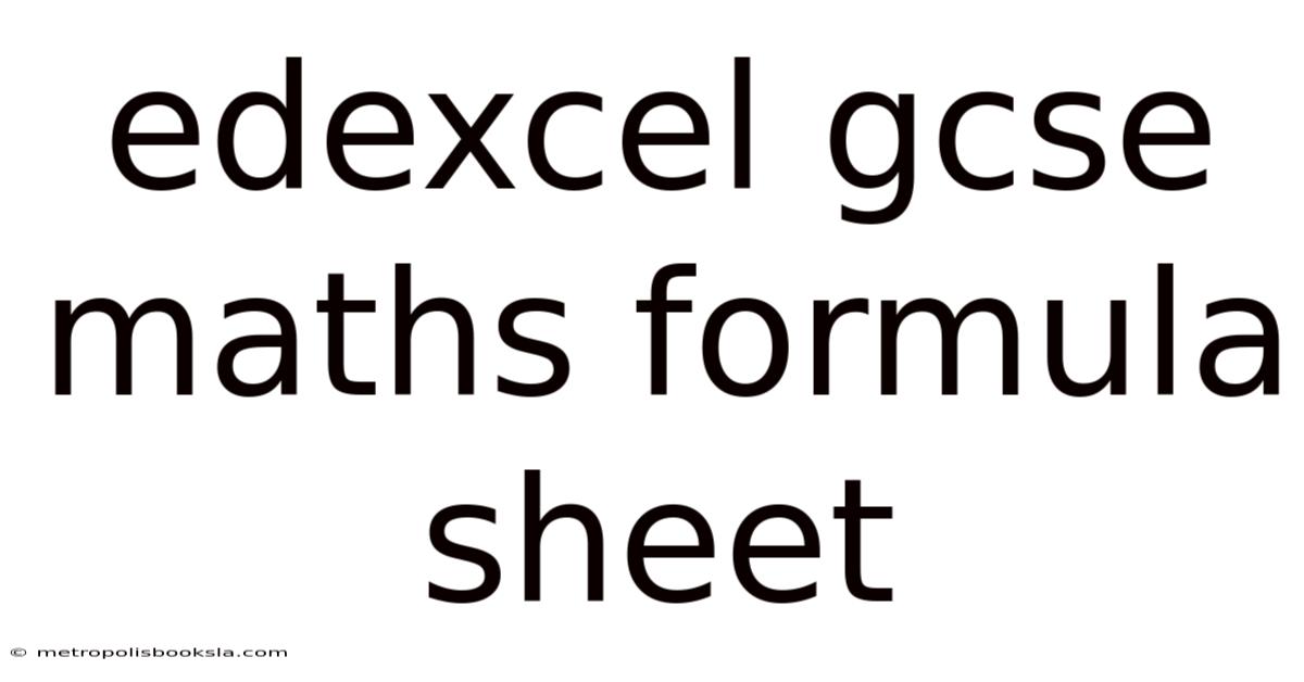 Edexcel Gcse Maths Formula Sheet