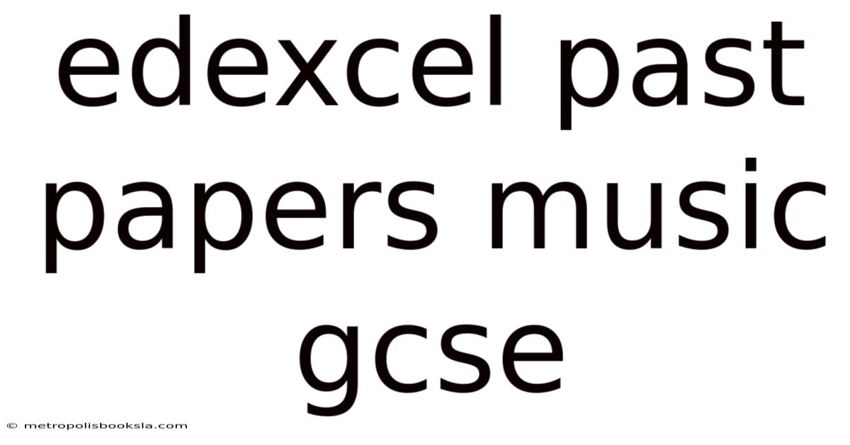 Edexcel Past Papers Music Gcse