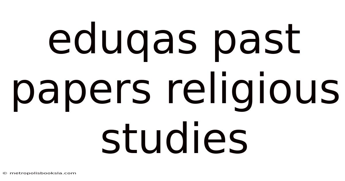 Eduqas Past Papers Religious Studies