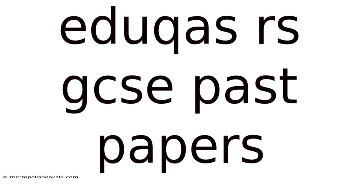 Eduqas Rs Gcse Past Papers