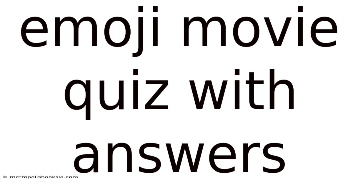 Emoji Movie Quiz With Answers