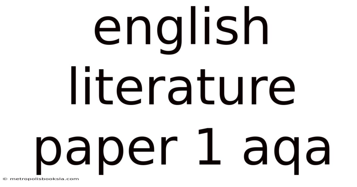 English Literature Paper 1 Aqa