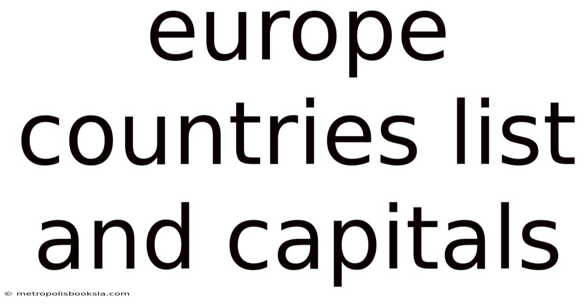 Europe Countries List And Capitals