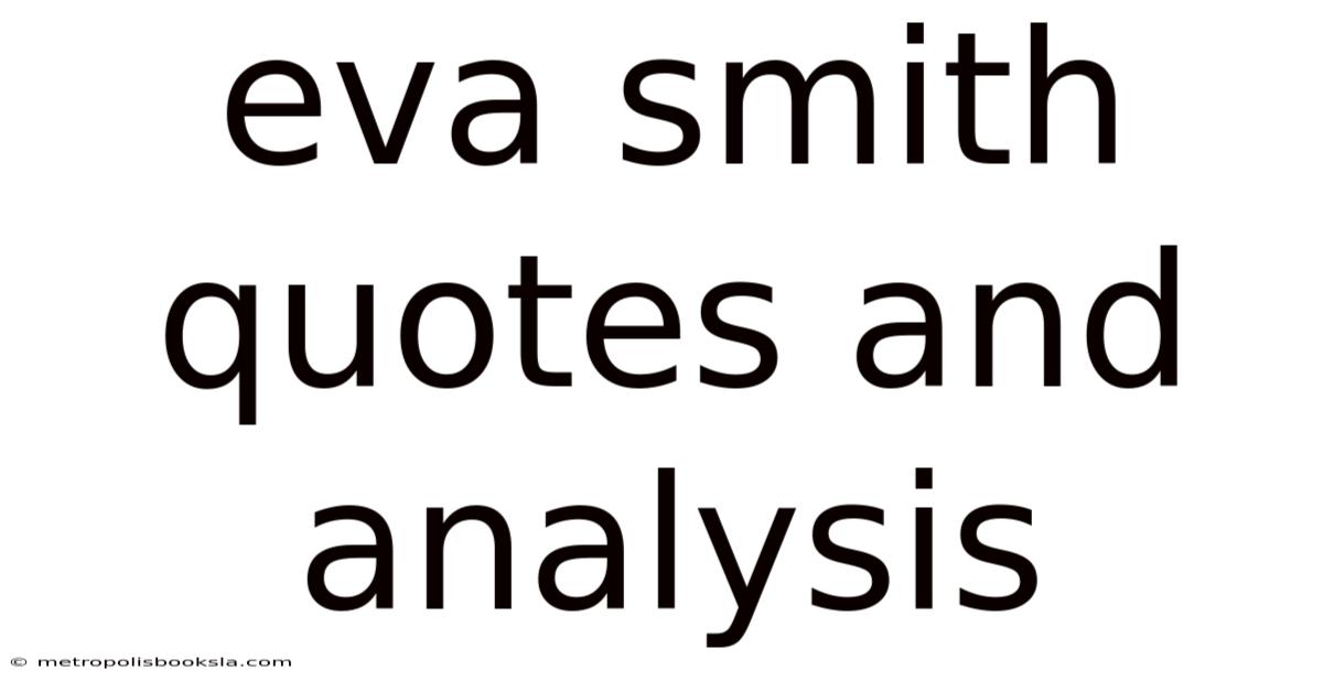 Eva Smith Quotes And Analysis